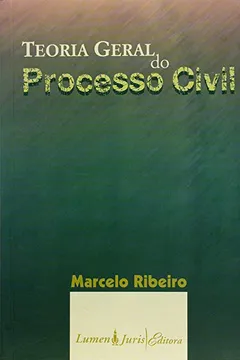 Livro Teoria Geral Do Processo Civil - Resumo, Resenha, PDF, etc.