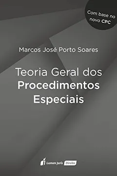 Livro Teoria Geral dos Procedimentos Especiais. Com Base no Novo CPC - Resumo, Resenha, PDF, etc.