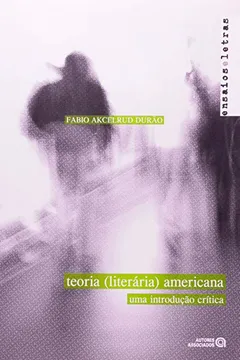 Livro Teoria (Literária) Americana. Uma Introdução Crítica - Resumo, Resenha, PDF, etc.