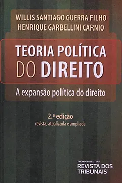 Livro Teoria Política do Direito. A Expansão Política do Direito - Resumo, Resenha, PDF, etc.
