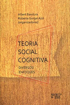 Livro Teoria Social Cognitiva - Resumo, Resenha, PDF, etc.