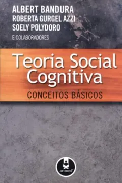 Livro Teoria Social Cognitiva - Resumo, Resenha, PDF, etc.