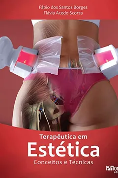 Livro Terapêutica em Estética. Conceitos e Técnicas - Resumo, Resenha, PDF, etc.