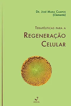 Livro Terapêuticas para a regeneração celular - Resumo, Resenha, PDF, etc.