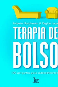 Livro Terapia de bolso: 100 perguntas para autoconhecimento - Resumo, Resenha, PDF, etc.