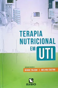 Livro Terapia Nutricional em UTI - Resumo, Resenha, PDF, etc.