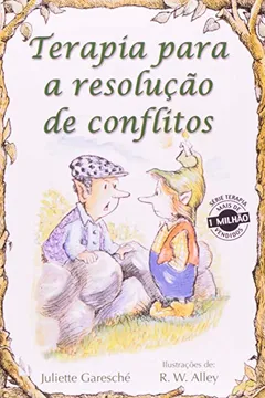 Livro Terapia Para a Resolução de Conflitos - Resumo, Resenha, PDF, etc.