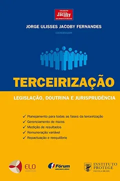 Livro Terceirização, Legislação, Doutrina e Jurisprudência - Resumo, Resenha, PDF, etc.