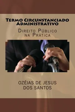 Livro Termo Circunstanciado Administrativo: Direito Publico Na Pratica - Resumo, Resenha, PDF, etc.