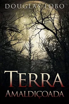 Livro Terra Amaldicoada - Resumo, Resenha, PDF, etc.