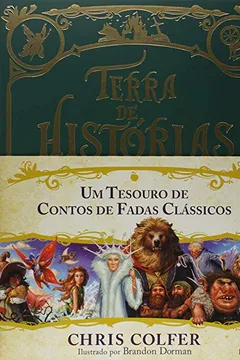 Livro Terra de Histórias. Um Tesouro de Contos de Fadas Clássicos - Resumo, Resenha, PDF, etc.