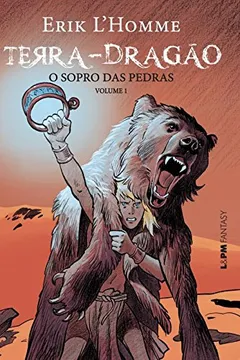 Livro Terra-Dragão. O Sopro das Pedras - Volume 1. Formato Convencional - Resumo, Resenha, PDF, etc.