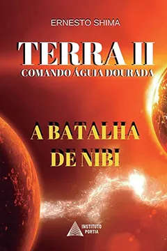 Livro Terra II - Comando Aguia Dourada: A Batalha de Nibi - Resumo, Resenha, PDF, etc.