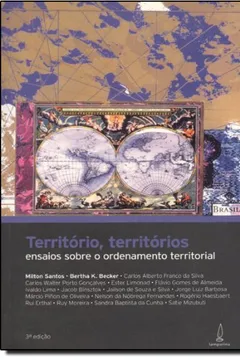 Livro Território, Territórios. Ensaios Sobre O Ordenamento Territorial - Resumo, Resenha, PDF, etc.