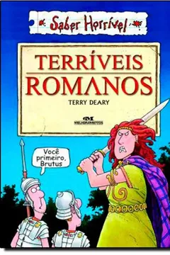Livro Terríveis Romanos - Resumo, Resenha, PDF, etc.