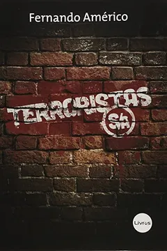 Livro Terroristas S/A - Resumo, Resenha, PDF, etc.