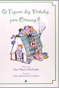 Livro Tesouro Das Virtudes Para Crianças 2 - Resumo, Resenha, PDF, etc.