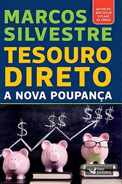 Livro Tesouro Direto. A Nova Poupança - Resumo, Resenha, PDF, etc.