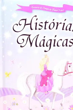 Livro Tesouros de Contos de Fadas 3 em 1. Histórias Mágicas - Resumo, Resenha, PDF, etc.