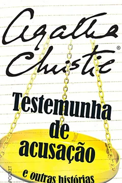 Livro Testemunha de Acusação e Outras Histórias - Coleção L&PM Pocket - Resumo, Resenha, PDF, etc.