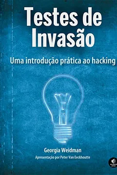 Livro Testes de Invasão - Resumo, Resenha, PDF, etc.