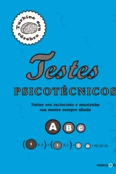 Livro Testes Psicotécnicos. Turbine Seu Cérebro - Resumo, Resenha, PDF, etc.