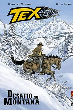 Livro Tex Graphic Novel. Desafio no Montana - Volume 4 - Resumo, Resenha, PDF, etc.
