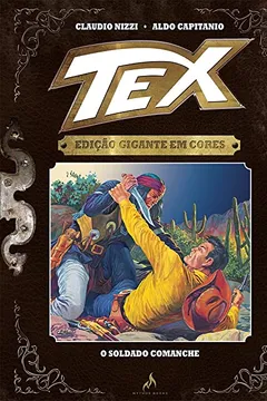 Livro Tex. O Soldado Comanche - Volume 8 - Resumo, Resenha, PDF, etc.