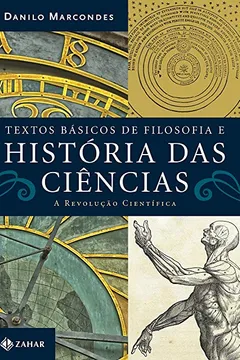 Livro Textos Básicos de Filosofia da Ciência. A Revolução Científica - Resumo, Resenha, PDF, etc.