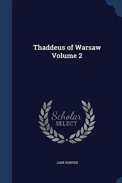 Livro Thaddeus of Warsaw Volume 2 - Resumo, Resenha, PDF, etc.
