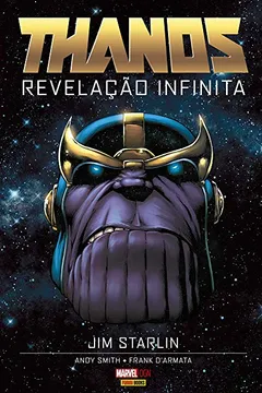 Livro Thanos. Revelação Infinita - Volume 1 - Resumo, Resenha, PDF, etc.