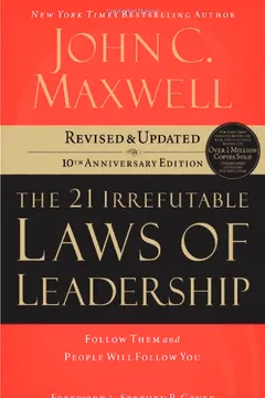 Livro The 21 Irrefutable Laws of Leadership: Follow Them and People Will Follow You - Resumo, Resenha, PDF, etc.
