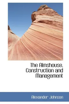 Livro The Almshouse, Construction and Management - Resumo, Resenha, PDF, etc.