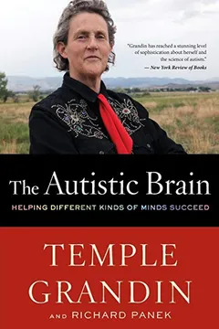 Livro The Autistic Brain: Helping Different Kinds of Minds Succeed - Resumo, Resenha, PDF, etc.