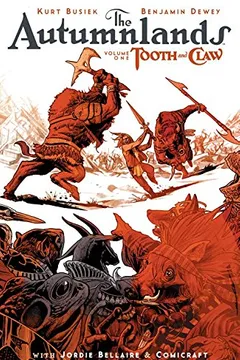 Livro The Autumnlands Volume 1: Tooth and Claw - Resumo, Resenha, PDF, etc.