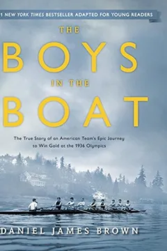 Capa do livro The Boys in the Boat (Young Readers Adaptation): The True Story of an American Team's Epic Journey to Win Gold at the 1936 Olympics