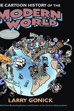 Livro The Cartoon History of the Modern World Part 1: From Columbus to the U.S. Constitution - Resumo, Resenha, PDF, etc.