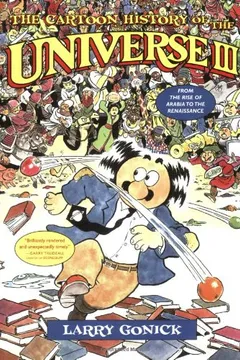 Livro The Cartoon History of the Universe III: From the Rise of Arabia to the Renaissance - Resumo, Resenha, PDF, etc.