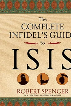 Livro The Complete Infidel's Guide to ISIS - Resumo, Resenha, PDF, etc.