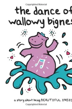 Livro The Dance of Wallowy Bigness - Resumo, Resenha, PDF, etc.