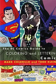 Livro The DC Comics Guide to Coloring and Lettering Comics - Resumo, Resenha, PDF, etc.