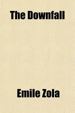 Livro The Downfall; (La Debacle) (the Smash-Up) - Resumo, Resenha, PDF, etc.