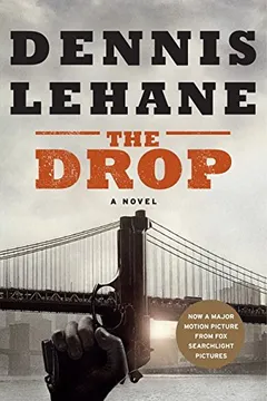 Livro The Drop - Resumo, Resenha, PDF, etc.