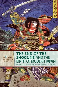 Livro The End of the Shoguns and the Birth of Modern Japan - Resumo, Resenha, PDF, etc.
