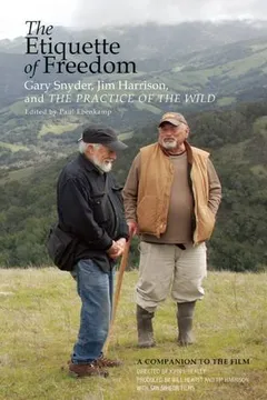 Livro The Etiquette of Freedom: Gary Snyder, Jim Harrison, and the Practice of the Wild - Resumo, Resenha, PDF, etc.