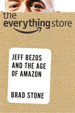 Livro The Everything Store: Jeff Bezos and the Age of Amazon - Resumo, Resenha, PDF, etc.