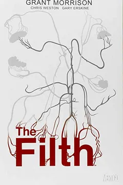 Livro The Filth - Resumo, Resenha, PDF, etc.