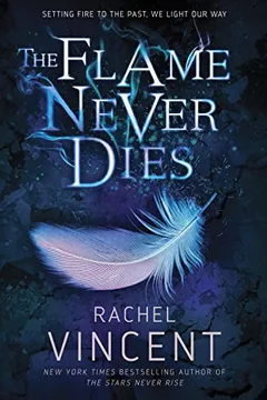 Livro The Flame Never Dies - Resumo, Resenha, PDF, etc.