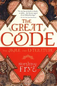 Livro The Great Code the Bible and Literature - Resumo, Resenha, PDF, etc.
