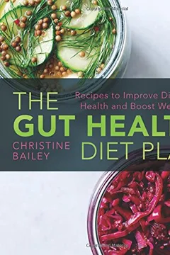 Capa do livro The Gut Health Diet Plan: Recipes to Restore Digestive Health and Boost Wellbeing